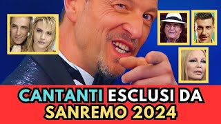 CANTANTI ESCLUSI da Sanremo 2024 che ne pensi [upl. by Arrad]