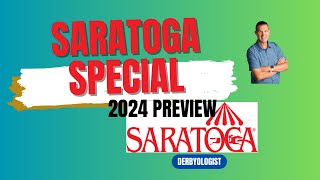 Saratoga Special Preview 2024 Saratoga [upl. by Herring]