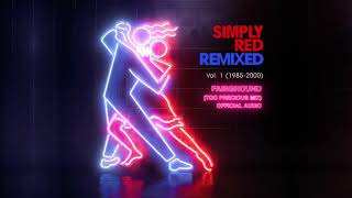 Simply Red  Fairground Too Precious Remix [upl. by Myke370]