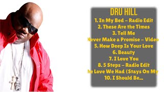 Dru HillPrime hits roundup of the yearTopCharting Hits PlaylistRelaxed [upl. by Bara]