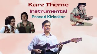 Karz Theme। Instrumental by Prasad Kirloskar। Tune in E minor [upl. by Airakaz732]