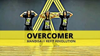 quotOvercomer quot  Mandisa  Dance Fitness  REFIT® Revolution [upl. by Idnahs]