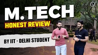 MTech Honest Review  By IIT Delhi Student  GATE Wallah [upl. by Mickey]