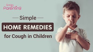 Simple and Effective Home Remedies for Cough in Children [upl. by Semadar]