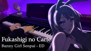 Bunny Girl Senpai ED「Fukashigi no Carte」Fonzi M arr  Piano [upl. by Oeak]