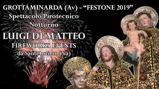 GROTTAMINARDA Av  Festone 2019  Luigi DI MATTEO [upl. by Zeph]