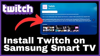 How to Install Twitch on Samsung Smart Tv [upl. by Ethelda]