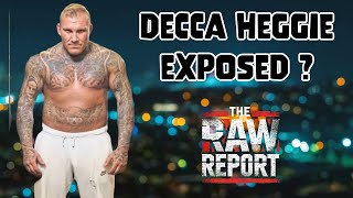 Decca Heggie Exposed [upl. by Eimarej]