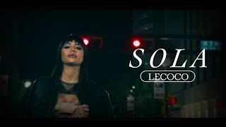 Le Coco  Sola Official Video [upl. by Beverley]