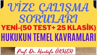 Yeni HUKUKUN TEMEL KAVRAMLARI Dersi Vize Çalışma Soruları50 Test25 Klasik hukuk hukukdersleri [upl. by Ecnerat719]