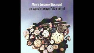 Mauro Ermanno Giovanardi  Desio Il rumore del mondo [upl. by Jarib807]