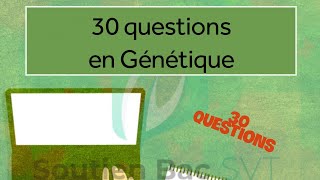 Révision SVT 30 questions sur la Génétique QCMs avec correction [upl. by Miuqaoj]