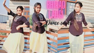 Bhirad ladgi》Masoom sharmaKay D Dance Cover by kanika [upl. by Mehalick]