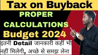 Tax on Buyback Income🔥 Buyback Profit Tax  Complete Information  Budget 2024 [upl. by Conrado]