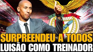 ðŸ˜±MINHA NOSSA SURPREENDEU A TODOS LUISÃƒO COMO TREINADOR NOTÃCIAS DO BENFICA BENFICA [upl. by Adnovahs960]