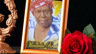 THANKSGIVING SERVICE FOR THE LIFE OF MENDELLA BRADY [upl. by Eedahs233]