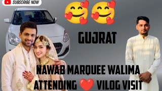 Nawab Marquee Walima Attending ❤️ vilog visit ❤️❤️👰🤵 ADking vlogs viral 🚙🚙 [upl. by Aglo]