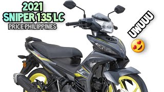 NEW 2021 SNIPER 135 LC  PRICE PHILIPPINES [upl. by Clorinde]