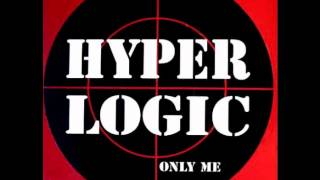 HYPERLOGIC  ONLY ME [upl. by Jacey422]