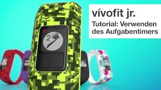 vivofit jr Tutorial  Verwenden des Aufgabentimers [upl. by Ibrik980]