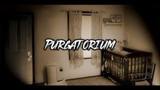 PURGATORIUM Horror Game [upl. by Inglebert301]