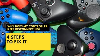 Why Does My Controller Keep Disconnecting Superb 4 Steps To Fix It troubleshooting [upl. by Celestyna327]