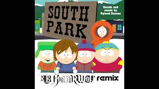 South Park Theme Song RBGuitarWolf Remix Original Mix [upl. by Natsirt]