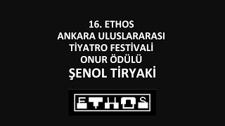 16 ETHOS Ankara Uluslararası Tiyatro Festivali Onur Ödülü [upl. by Sokcin]