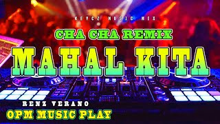 Renz Verano  Mahal Kita  Cha Cha Remix 2025  KEYCZ MUSIC [upl. by Annahs]