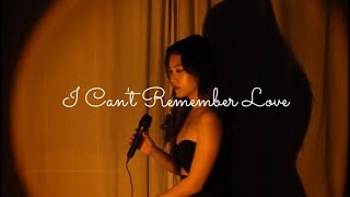 I Cant Remember Love  Anna Hauss · Robert Wienröder · William Horberg Cover by lieslmae [upl. by Aiahc]