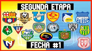 🔴LIGAPRO CALENDARIO FECHA 1 SEGUNDA ETAPA LIGAPRO ECUADOR 2023  PROXIMOS PARTIDOS LIGAPRO FASE 2 [upl. by Wardle]