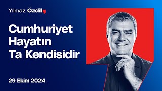 Cumhuriyet Hayatın Ta Kendisidir  Yılmaz Özdil [upl. by Ennairod]