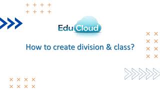 Onboarding  EduCloud Setup  How to set up Divisions Classes [upl. by Schug]