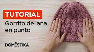 Tutorial de Punto en dos Agujas Cómo hacer un Gorrito de Lana  Marta Porcel  Domestika [upl. by Shellans]