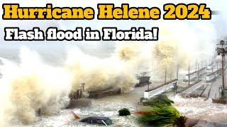 First footage of Hurricane Helene Strong winds and flash floods hit Florida USA [upl. by Levins604]