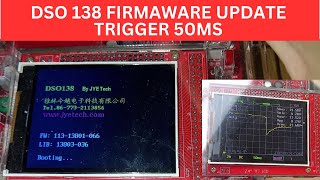 Update firmware DSO138 TO 066 to be able to trigger at 50ms or lower [upl. by Henrique]