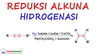 Reduksi Alkuna  Hidrogenasi dan Katalis Lindlar H2PdCaCO3 [upl. by Naujaj]