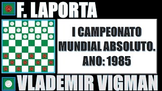 CLÁSSICOS DO JOGO DE DAMAS quotQUE PARTIDA FOI ESSAquot VLADEMIR VIGMAN VS F LAPORTA [upl. by Ahsela977]