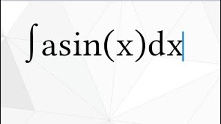 Integral of arcsinx dx Integration by Parts [upl. by Denn]