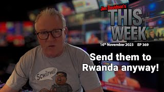 Jim Davidson  Send them to Rwanda anyway [upl. by Holna]