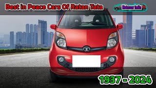 Best in Peace Cars of Rstan Tata 19372024 motorcarindia tatananoev tataindica merecedestata [upl. by Narhem]