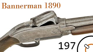 History Primer 197 Bannerman 1890 Shotgun Documentary  CampRsenal [upl. by Kalmick]