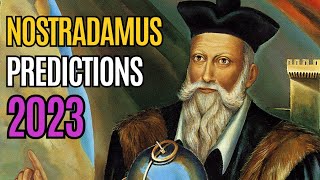 Nostradamus 4 Terrifying Predictions for 2023 [upl. by Eenaffit]