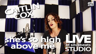 Caitlin Cox  Shes So High Tal Bachman cover LIVE at silvabeats Studio [upl. by Eniladam723]