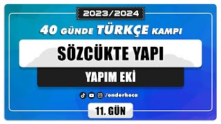 46 SÖZCÜKTE YAPI  YAPIM EKİ  SORU ÇÖZÜMÜ  DİL BİLGİSİ KAMPI  Önder Hoca [upl. by Lemhar508]