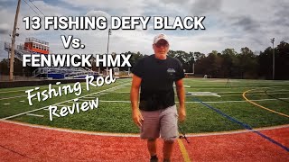 13 Fishing Defy Black Vs Fenwick HMX Fishing Rod Review [upl. by Calvina]