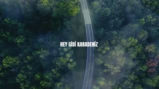 HEY GİDİ KARADENİZ  Slowed  Eco Boosted [upl. by Anaehr]