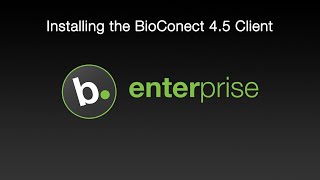 How to Install the BioConnect 45 Client [upl. by Ordnas]