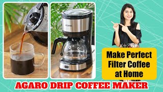 Perfect Filter Coffee only in 6 mins at Home  Best Drip Coffee Maker at Rs 1499 I AGARO [upl. by Dorrie]