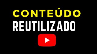 Conteúdo Reutilizado Dúvidas e e Esclarecimentos  O que significa quotreutilização de conteúdoquot [upl. by Neelcaj]